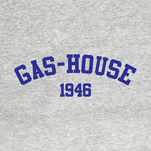 Gas-House 1946 by GloopTrekker